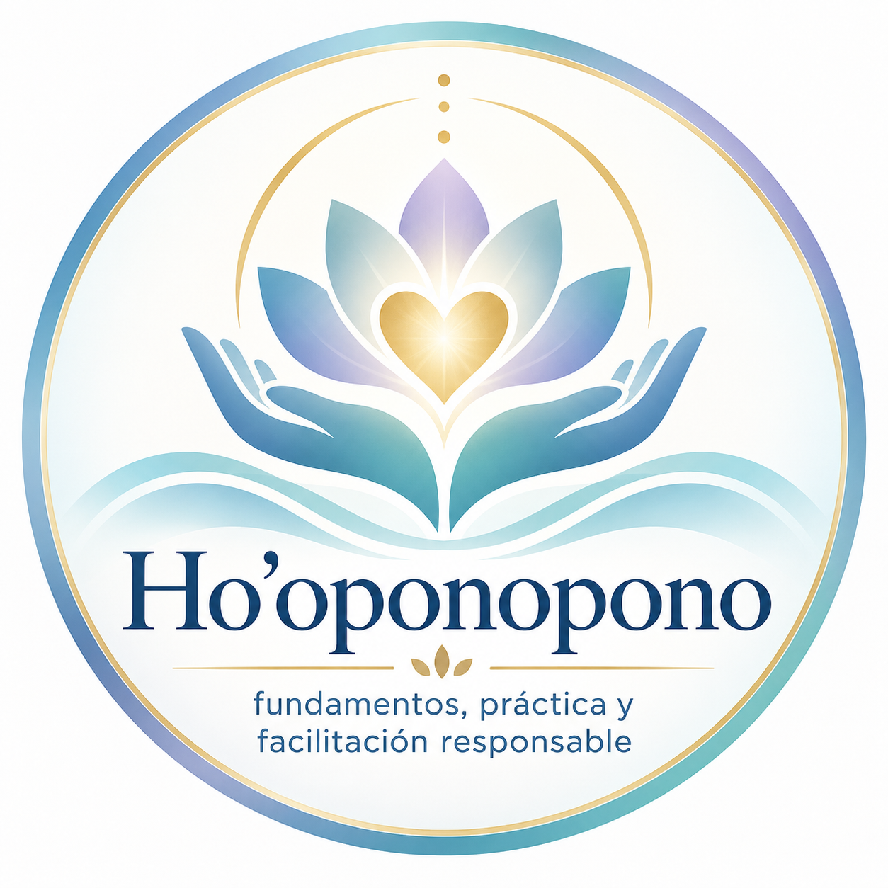 Seminarios de Ho’oponopono: fundamentos, práctica y facilitación responsable